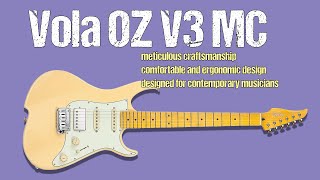 Vola OZ V3 Guitar