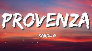 KAROL G - PROVENZA (Letra/Lyrics) Karol G, Anuel AA, J Balvin