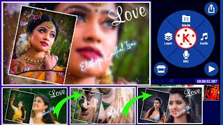 Kinemaster Video Editing in Tamil | ❤ LOVE STATUS EDITING TAMIL⚡| #Kinemaster