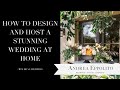 How to Design and Set Up an At Home Wedding - Las Vegas Wedding Planner Andrea Eppolito