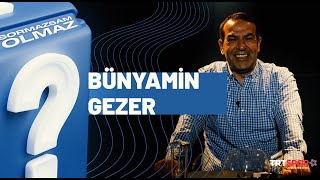 Bünyamin Gezer | Sormazsam Olmaz