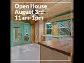 Open House〈br/〉 August 3rd〈br/〉11am-1pm