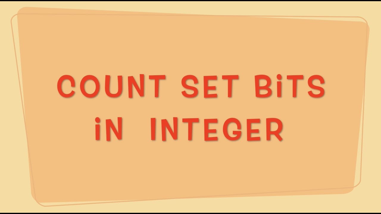 Count Set Bits In Integer | Java - YouTube