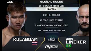 KULABDAM (THAILAND) VS  JOHN LINEKER (BRAZIL) MUAYTHAI ONE FRIDAY NIGHT