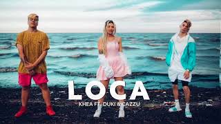 Khea - Loca ft Duki & Cazzu (Audio Official)