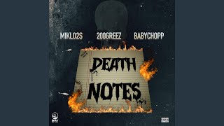 Deathh Notes (feat. Miklo2s, 200Greez \u0026 BabyChopp)