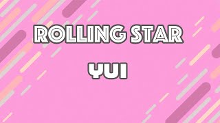 【カラオケ】Rolling Star - YUI【オフボーカル】