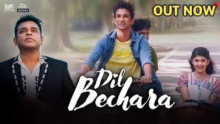 DIL BEPARWA RE SONG | Dil Bechara | Jubin Nautiyal | Sushant Singh