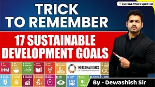 Sustainable Development Goals | Tricks | 17 Goals | UPSC | MPPSC | SSC | By Dewashish Sir