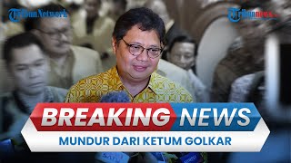 🔴 BREAKING NEWS: Airlangga Hartarto Mundur dari Ketum Golkar, Bahlil Diisukan Jadi Pengganti