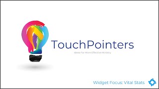 TouchPointers: Widget Focus - Vital Stats