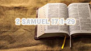 Tsala Kipe Ghulhu// 2 Samuel Akiyedo 17:1-29.