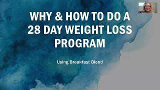 Why \u0026 How to do a 28 Weight Loss Program