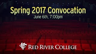 Spring 2017 Convocation - June 6th, 7:00pm