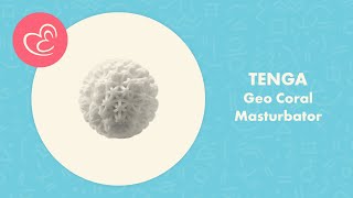 Tenga Geo Coral Masturabtor Review | EasyToys