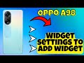 Oppo A98 Widget settings to add widget || How to set widget settings || How to add widgets