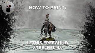 Contrast+ How to Paint: Lethis Freeguild Steelhelms