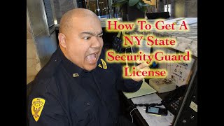 How To Get NY Security Guard License