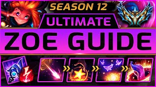 ZOE ULTIMATE GUIDE Season 12 | Runes, Items, Tips, Combos, Gameplay, Matchups | League of Legends