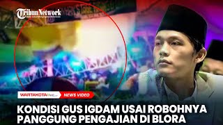 Kondisi Gus Iqdam Usai Atap Panggung Pengajian Sedekah Bumi di Blora   Roboh