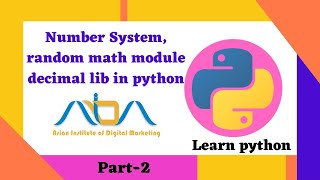 number system | random module | math library | decimal in python part-2 | Learn Python for Beginners