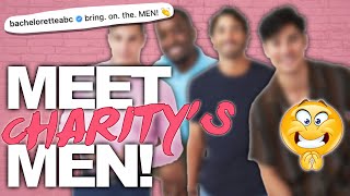 BACHELORETTE CHARITY & HER OFFICIAL GROUP OF MEN REVEALED!