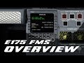 Embraer E-Jets by X-Crafts FMS Tutorial: 1. OVERVIEW