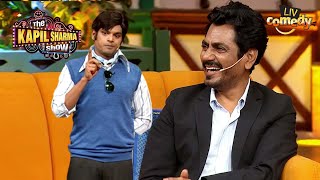 नकली Nawaz की Mimicry सुनकर हंस पड़े असली Nawazuddin | The Kapil Sharma Show S2 | Full Episode