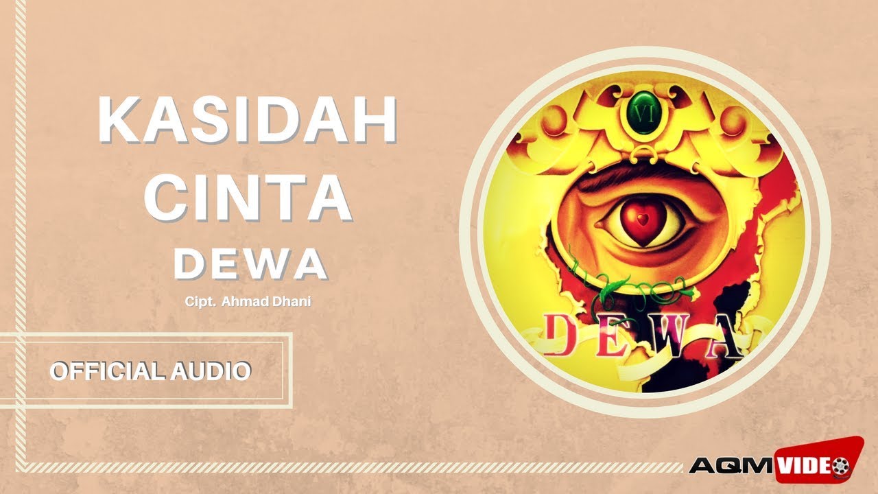 Dewa - Kasidah Cinta Dewa - Kasidah Cinta