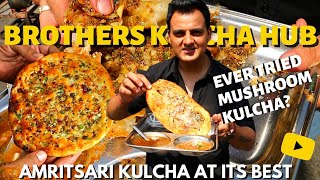 Brothers Kulcha Hub Amritsar | Amritsari kulcha at its best | Amritsar Street food |