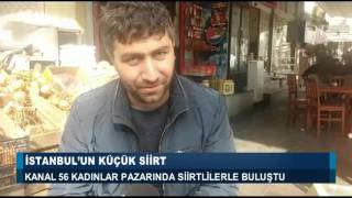 2 KANAL 56 KADINLAR PAZARINDA SİİRTLİLERLE BULUŞTU