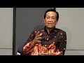 A Conversation With Sri Sultan Hamengkubuwono X, Governor of the Yogyakarta Special Region