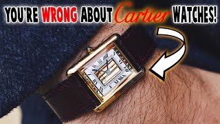 You're WRONG About Cartier Watches!!