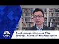 Asset manager discusses CBA earnings, Australia's financial sector