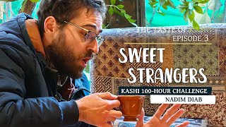 The Taste of Kashi – Episode 3: Sweet Strangers