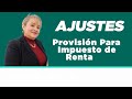 58. Provisión Para Impuesto de Renta_Ajuste Contable : ElsaMaraContable