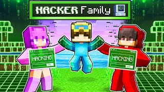 Adopted By A Hacker Family In Minecraft