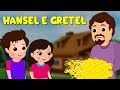 Hansel e Gretel - Storie Per Bambini - Favole Per Bambini - Fiabe Italiane