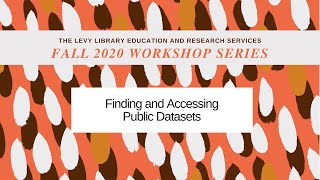 Finding and Accessing Public Datasets