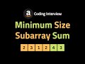 Minimum Size Subarray Sum - LeetCode 209 - Coding Interview Questions