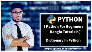 #7 Dictionary In Python | Python For Beginners Bangla Tutorial| CleaverCode