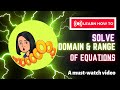 Domain and Range for Equations