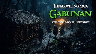 ITINAKWIL NG MGA GABUNAN | Tagalog Horror Stories | True Stories