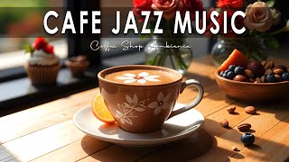 Cafe Jazz Music ☕ Bossa Nova instrumental for Holiday, Studying and Great Moods