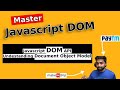 Javascript DOM: Understanding the Document Object Model in 5 Minutes