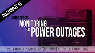 Customize It - Power Outage Alerts with MySpool Power Monitor
