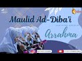 MAULID AD DIBA'I - ARRAHMA BANAT KUDUS