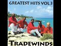 The Tradewinds - Greatest Hits - Vol 3 -Full CD