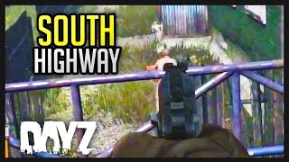 DAYZ .61 PvP - SOUTH HIGHWAY