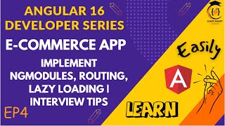 E-Commerce Angular Dev Series | NgModules, Routing, Lazy Loading | EP4 | Angular 16